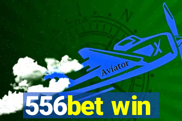 556bet win